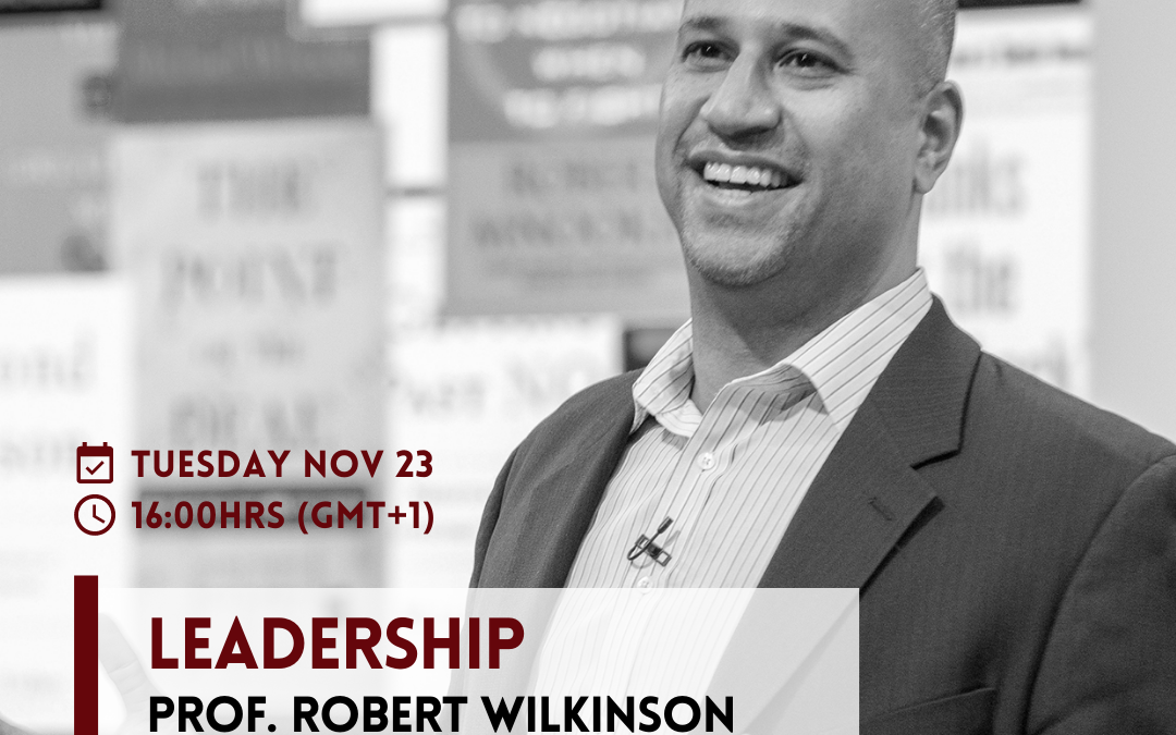 Leadership | Online Session by Prof. Robert Wilkinson